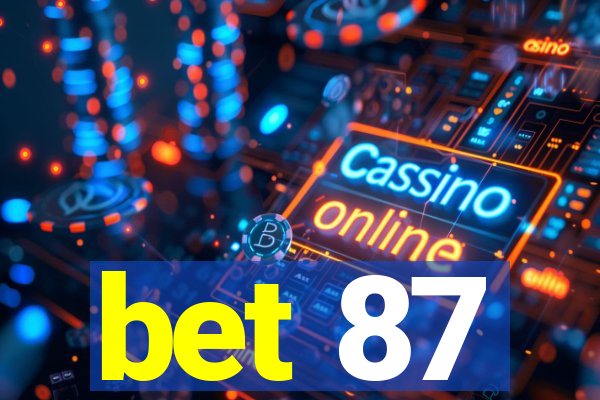 bet 87